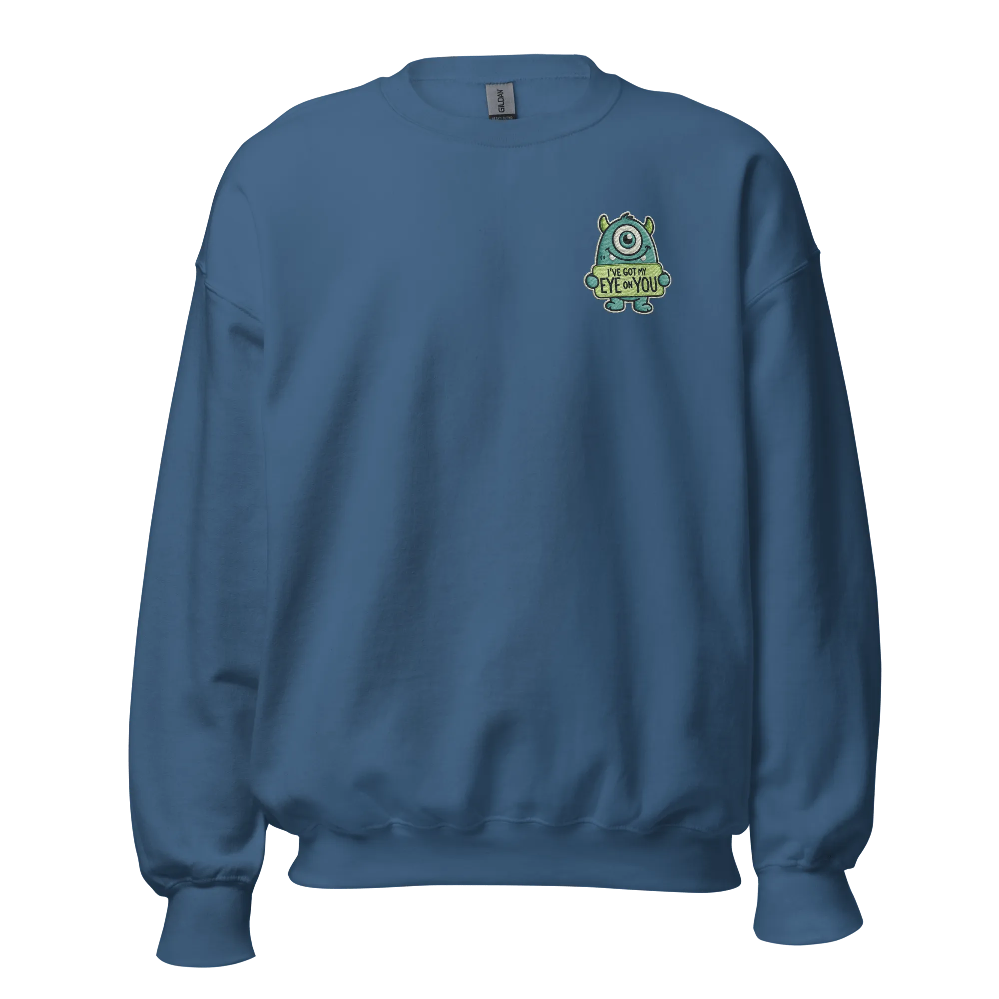 I've Got My EYE on YOU - Halloween Sweatshirt - Spooky Eye Halloween Sweatshirt