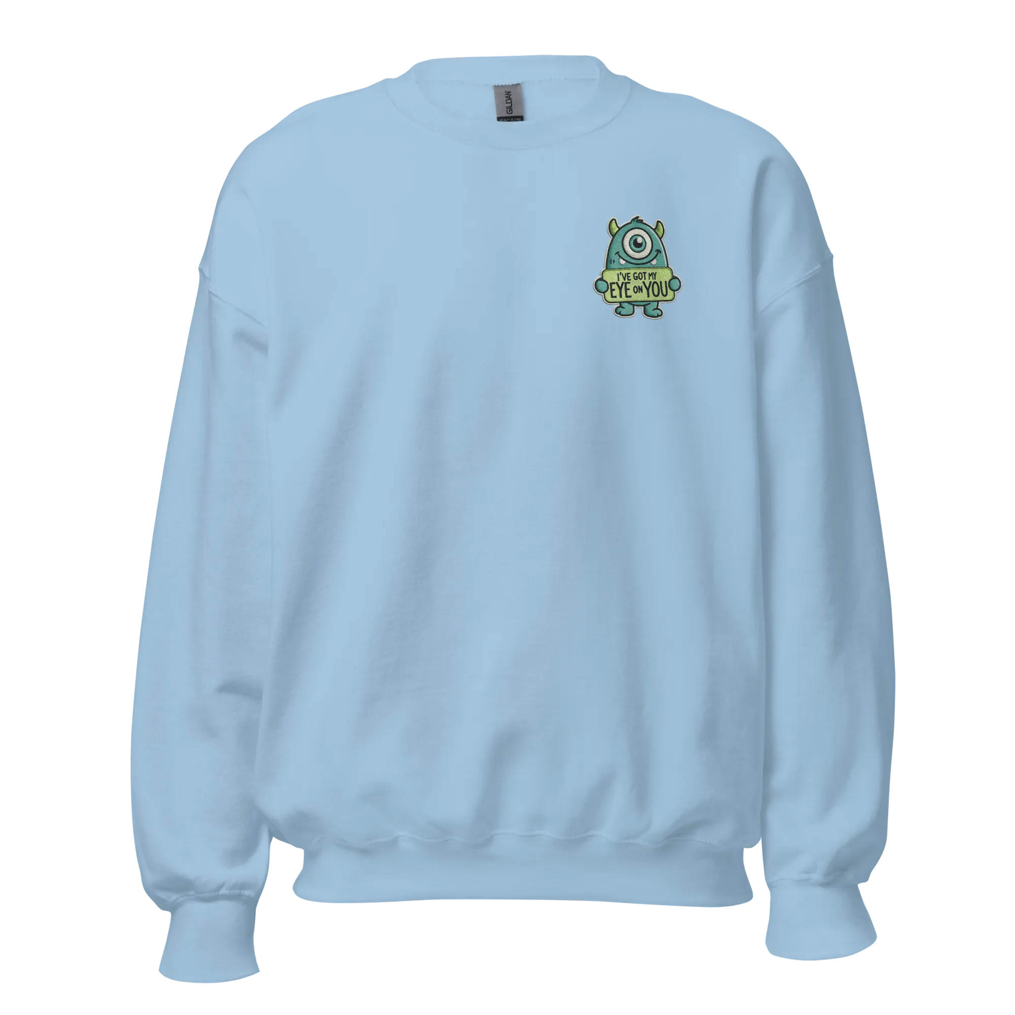 I've Got My EYE on YOU - Halloween Sweatshirt - Spooky Eye Halloween Sweatshirt