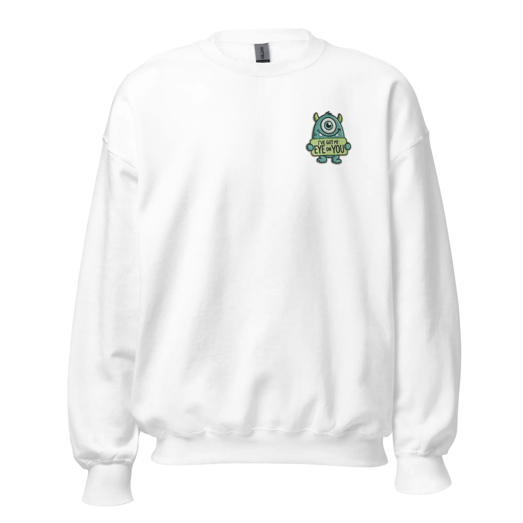 I've Got My EYE on YOU - Halloween Sweatshirt - Spooky Eye Halloween Sweatshirt